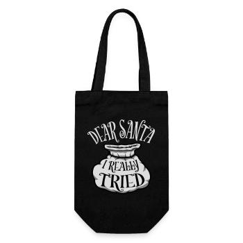 Dear Santa I Really Tried Christmas Humor Funny - Gift Bag for Bottles - black - Front
