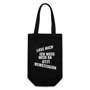 Lass mich ich muss mich da jetzt reinsteigern - Geschenkbeutel für Flaschen - Schwarz - Vorne