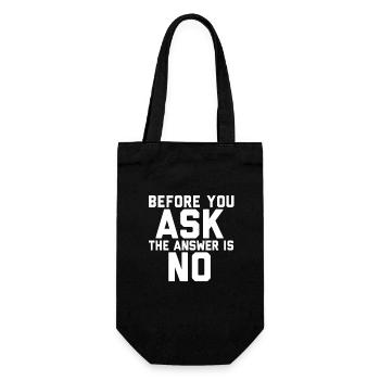 Before you ask the answer is no - Gift Bag for Bottles - black - Front