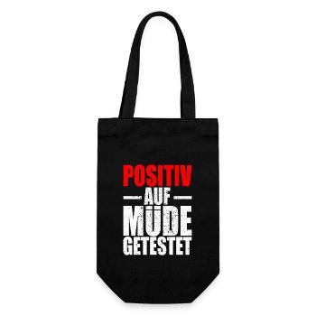 Positiv Auf Müde Getestet Irgendwas Ist Hier Faul - Geschenkbeutel für Flaschen - Schwarz - Vorne