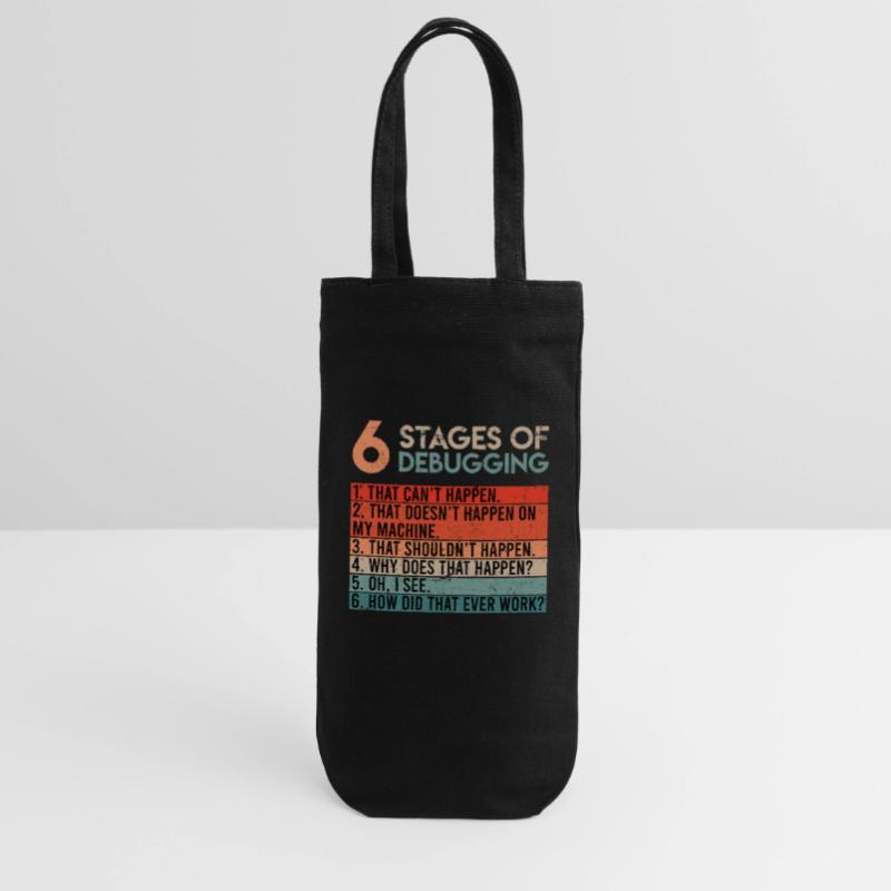 6 Stages of Debugging Informatiker Coder Software Geschenkbeutel für Flaschen