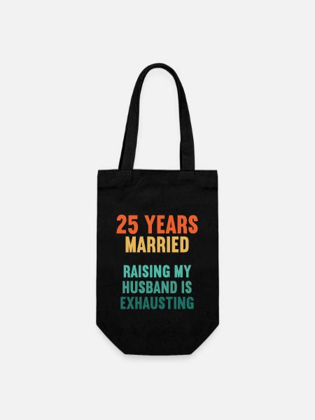 25 anni sposato divertente 25 ° anniversario di matrimonio - Sacchetto regalo per bottiglie - nero