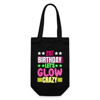 21st Birthday Let's Glow Crazy Colorful - Gift Bag for Bottles - black - Front