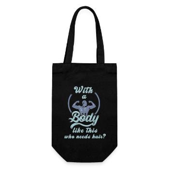 Who needs hair with such a body baldness fun - Gift Bag for Bottles - black - Front