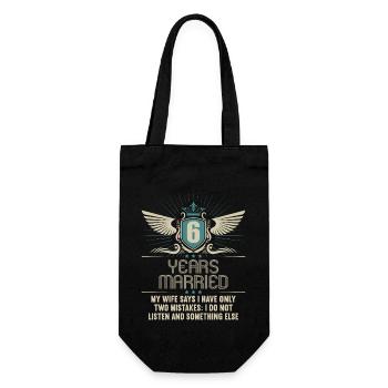 6 years married only 2 mistakes 6.Wedding anniversary - Gift Bag for Bottles - black - Front