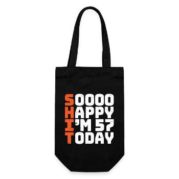 soooo happy i'm 57 Lustig 57. Geburtstag 57 - Geschenkbeutel für Flaschen - Schwarz - Vorne
