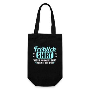 Fröhlich Shirt wie normales Shirt nur mit mir drin - Geschenkbeutel für Flaschen - Schwarz - Vorne