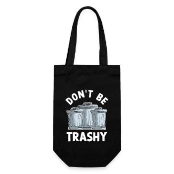 Don't Be Trashy - Geschenkbeutel für Flaschen - Schwarz - Vorne