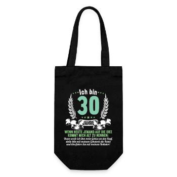 30 Jahre idee mich alt zu nennen 30 Geburtstag - Geschenkbeutel für Flaschen - Schwarz - Vorne