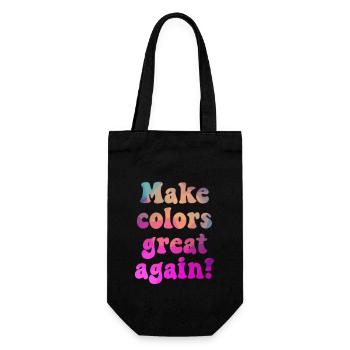 Make colors great again für eine bunte Welt - Geschenkbeutel für Flaschen - Schwarz - Vorne