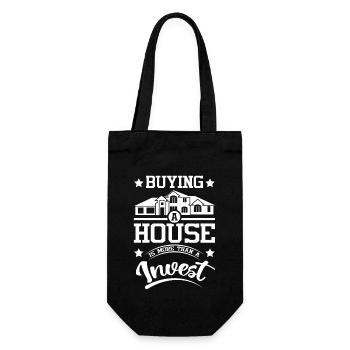 Buying a house is more than a invest - Geschenkbeutel für Flaschen - Schwarz - Vorne