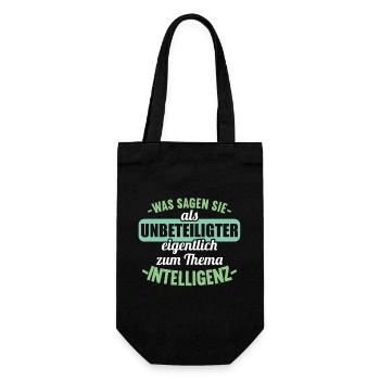 Was sagen Sie als Unbeteiligter Thema Intelligenz - Geschenkbeutel für Flaschen - Schwarz - Vorne