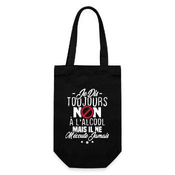 Je dis toujours non à l'alcool - Sac à bouteille - noir - Devant