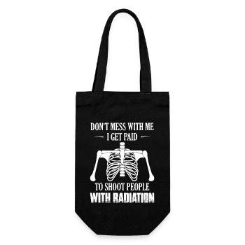 I Get Paid To Shoot People With Radiation Rad-Tech - Gift Bag for Bottles - black - Front