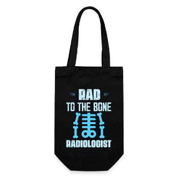 Rad To The Bone Radiologist X-Ray Rad Tech Radiolo - Gift Bag for Bottles - black - Front