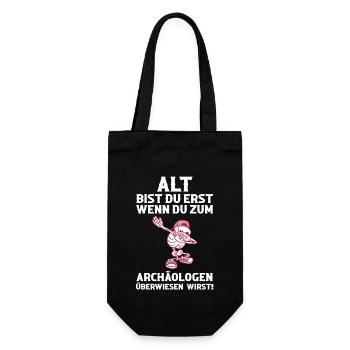 Alt Bist Du Erst Wenn Du Zum Archäologen Überwiese - Geschenkbeutel für Flaschen - Schwarz - Vorne