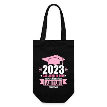 Abitur 2023 Das Jahr in dem coole Mädchen Abi mach - Geschenkbeutel für Flaschen - Schwarz - Vorne