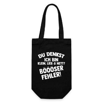 Du Denkst Ich Bin Klein Lieb Und Nett Böser Fehler - Geschenkbeutel für Flaschen - Schwarz - Vorne