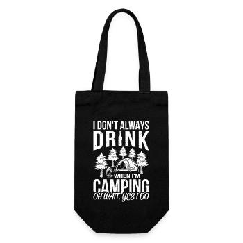 I Do not Always Drink When I am Camping - Gift Bag for Bottles - black - Front
