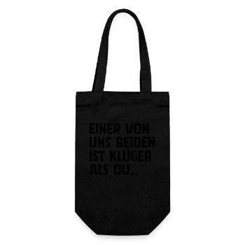 Einer Von Uns Beiden Ist Klüger Als Du - Geschenkbeutel für Flaschen - Schwarz - Vorne