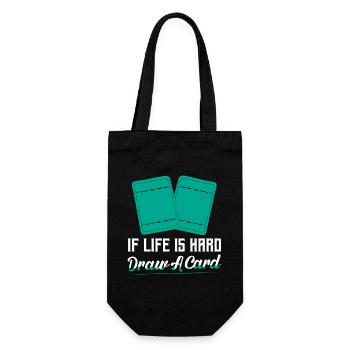 If Life Is Hard - Draw A Card Card Collector Tradi - Geschenkbeutel für Flaschen - Schwarz - Vorne