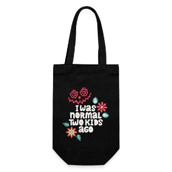 Mother funny saying I-was-normal-two-kids-ago - Gift Bag for Bottles - black - Front