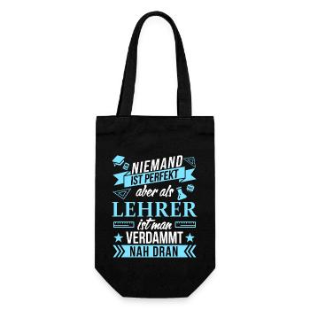 Niemand ist perfekt als Lehrer aber nah dran funny - Geschenkbeutel für Flaschen - Schwarz - Vorne