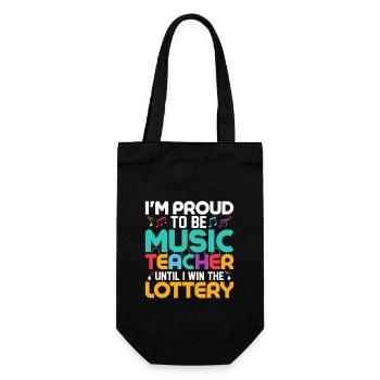 I'm Proud To Be Music Teacher Until I Win The Lott - Geschenkbeutel für Flaschen - Schwarz - Vorne