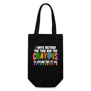 I Don't Have The Time Or The Crayons - Gift Bag for Bottles - black - Front