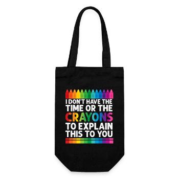 I Don't Have The Time Or The Crayons - Gift Bag for Bottles - black - Front