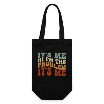 It's Me, Hi, I'm The Problem - Gift Bag for Bottles - black - Front