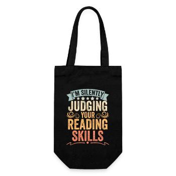 I'm Silently Judging Funny Reading Skills For An - Geschenkbeutel für Flaschen - Schwarz - Vorne