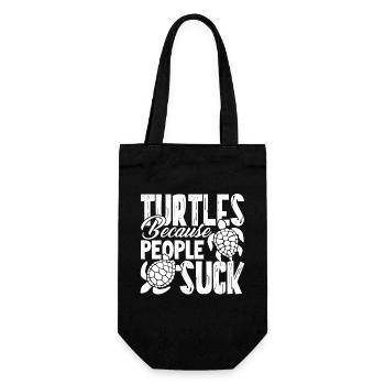 Turtle Turtles Because People Suck - Gift Bag for Bottles - black - Front