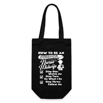 Nurse Midwife be An Awesome Nurse Midwife - Gift Bag for Bottles - black - Front