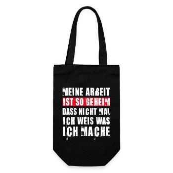 MEINE ARBEIT IST STRENG GEHEIM I LUSTIG I SPRUCH - Geschenkbeutel für Flaschen - Schwarz - Vorne