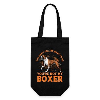 You can't tell me what to do you are not my boxer - Geschenkbeutel für Flaschen - Schwarz - Vorne