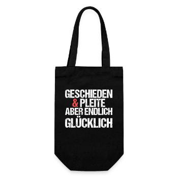 Geschieden und Pleite aber endlich glücklich - Geschenkbeutel für Flaschen - Schwarz - Vorne