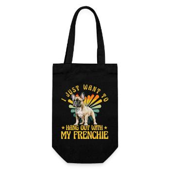 I just want to hang out with my Frenchie Bulldog - Gift Bag for Bottles - black - Front