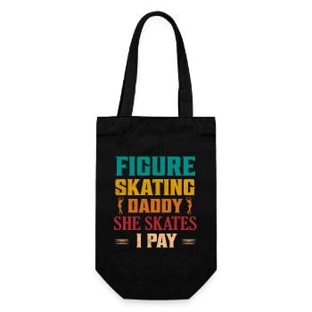 Figure Skating Daddy She Skates I Pay Ice Skating - Geschenkbeutel für Flaschen - Schwarz - Vorne
