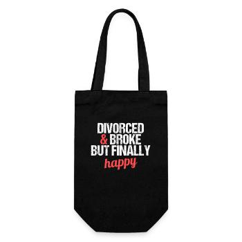 Divorced and Broke but finally happy divorces - Gift Bag for Bottles - black - Front