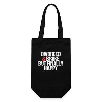 Divorced and Broke but finally happy divorces - Gift Bag for Bottles - black - Front
