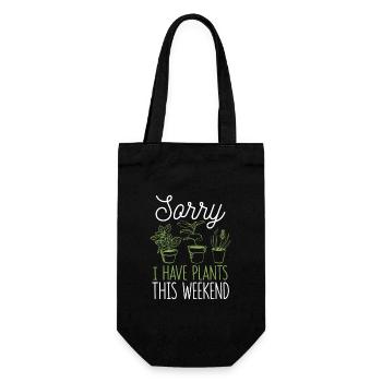 Sorry I Have Plants This Weekend Funny Gardening - Gift Bag for Bottles - black - Front