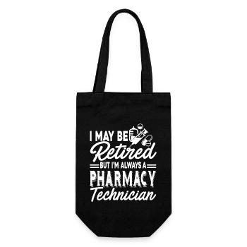 Pharmacy Technician Always A Pharmacy Technician - Gift Bag for Bottles - black - Front