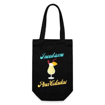 I need some Pina Colada geschenke trinken Party - Geschenkbeutel für Flaschen - Schwarz - Vorne