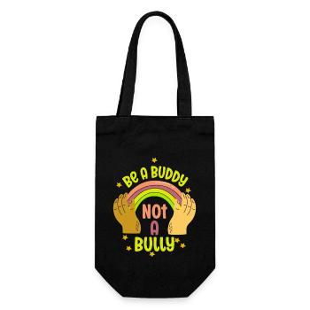 Be A Buddy Not A Bully Anti Bullying - Gift Bag for Bottles - black - Front
