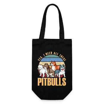 Yes I need all these Pitbulls - Geschenkbeutel für Flaschen - Schwarz - Vorne