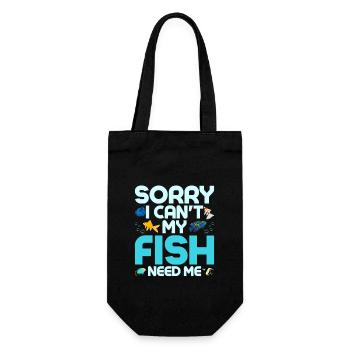 Sorry I Can't My Fish Need Me Fish Keeping Aquariu - Gift Bag for Bottles - black - Front