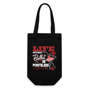 Ballet Dancer Life Without Ballet Is Pointeless - Gift Bag for Bottles - black - Front