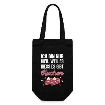 Ich bin nur hier, weil es hiess es gibt Kuchen - Geschenkbeutel für Flaschen - Schwarz - Vorne