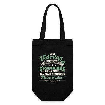 Zum Vatertag Brauche Ich Keine Geschenke - Geschenkbeutel für Flaschen - Schwarz - Vorne